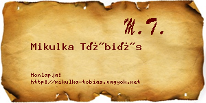 Mikulka Tóbiás névjegykártya